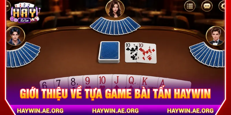 Bài Tấn Haywin dựa theo lối đánh mang tính chiến thuật