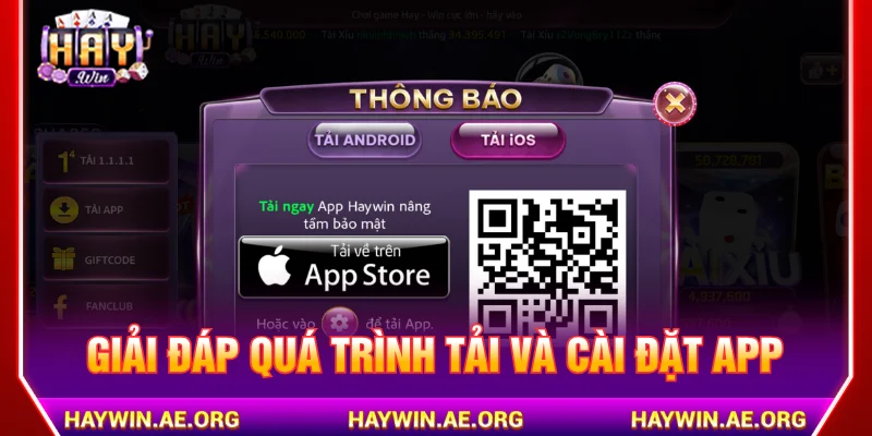 Câu hỏi thường gặp HAYWIN về tải app