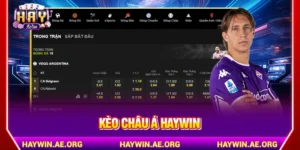 Kèo Châu Á Haywin