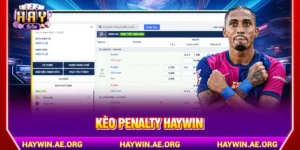 Kèo Penalty HAYWIN