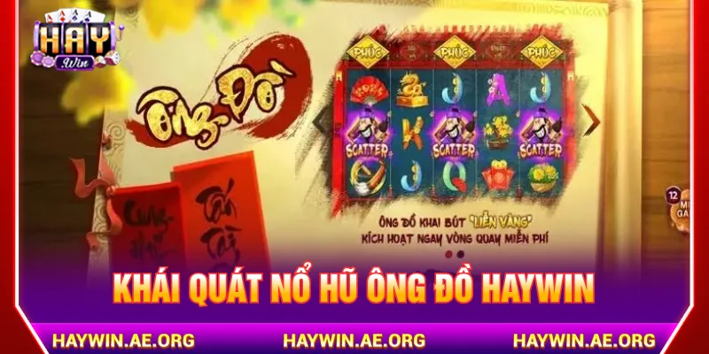 Nổ hũ Ông Đồ Haywin tạo ấn tượng trong dòng game