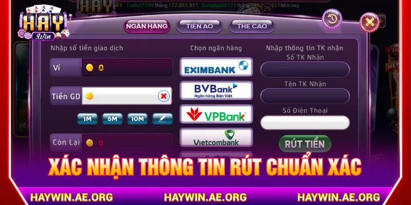 Xác nhận rút tiền Haywin với thông tin đảm bảo chuẩn