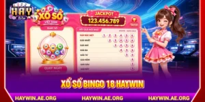 Xổ số Bingo 18 HAYWIN